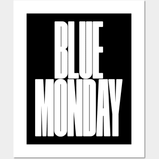 BLUE MONDAY Posters and Art